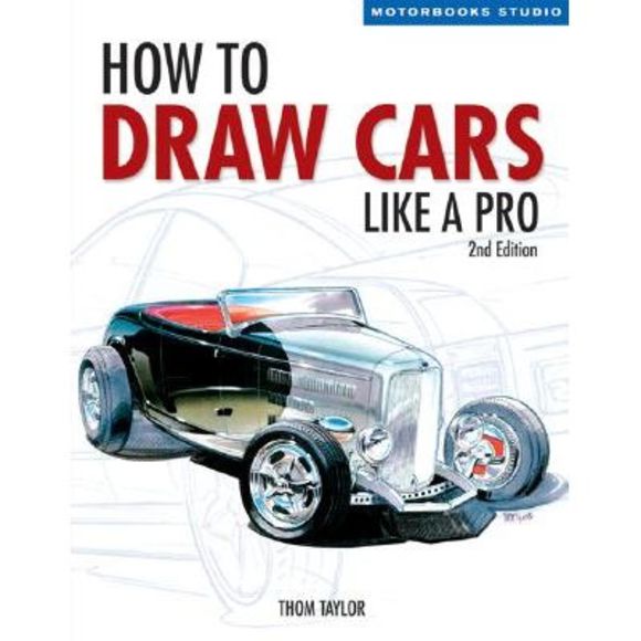 How to Draw Cars Like a Pro, 2nd Edition -- Thom Taylor - Picture 1 of 1